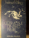 COSMOSUL DINTR-O PRIVIRE...-HELMUT HOFLING