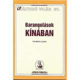 Barangol&aacute;sok K&iacute;n&aacute;ban - Makra L&aacute;szl&oacute;