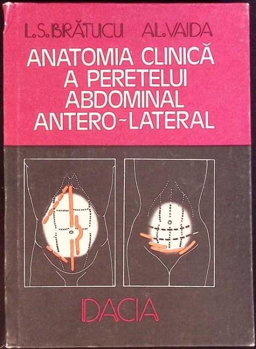 ANATOMIA CLINICA A PERETELUI ABDOMINAL ANTERO-LATERAL-L.S. BRATUCU, AL. VAIDA-265398