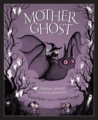 Mother Ghost: Nursery Rhymes for Little Monsters foto