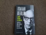 ISAIAH BERLIN - LEMNUL STRAMB AL OMENIRII. CAPITOLE DIN ISTORIA IDEILOR, 2021