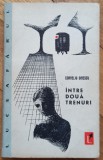 Intre doua trenuri - Corneliu Omescu// semnatura Ion Caramitru