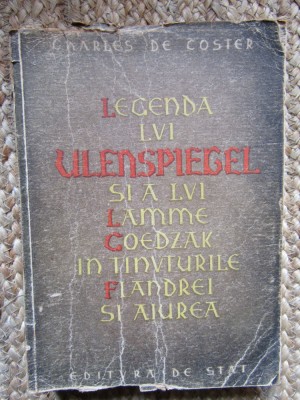 Legenda lui Ulenspiegel si a lui Lamme Goedzak Charles de Coster AUTOGRAF IOACHIM BOTEZ foto