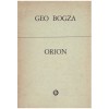 Geo Bogza - Orion - 130106