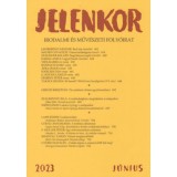 Jelenkor - Irodalmi &eacute;s műv&eacute;szeti foly&oacute;irat - 2023. j&uacute;nius