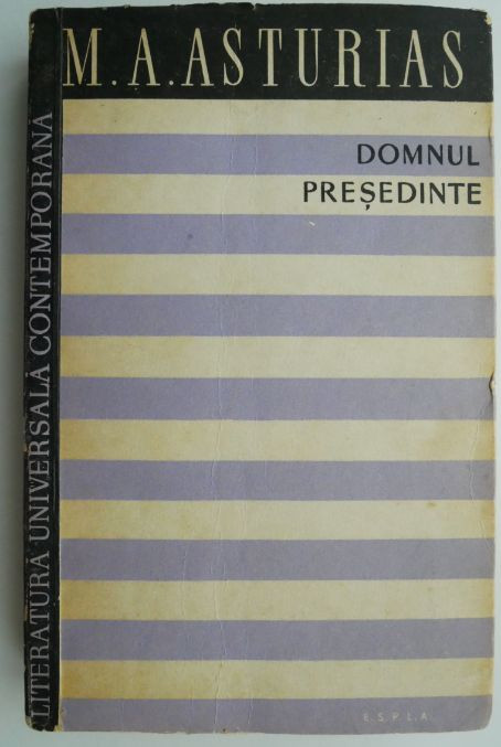 Domnul Presedinte &ndash; M. A. Asturias