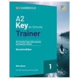 A2 Key for Schools Trainer 1 A2 Key for Schools Trainer 1 with Answers with interactive audio / video on Cambridge One 2ed