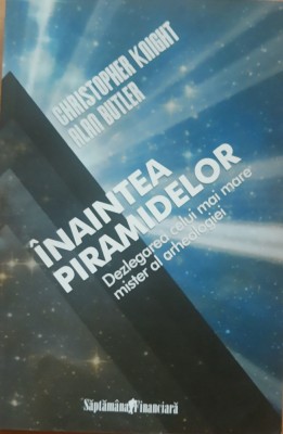 Inaintea Piramidelor - Christopher Knight/ Butler foto