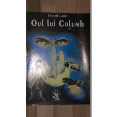 Oul lui Columb- Eduard Jurist