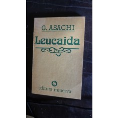 G. Asachi - Leucaida