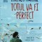 Lorenzo Marone - Totul va fi perfect