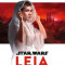 Star Wars: Leia - Princess of Alderaan | Claudia Gray