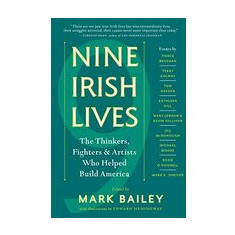 Nine Irish lives