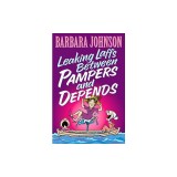 Leaking Laffs Between Pampers and Depends