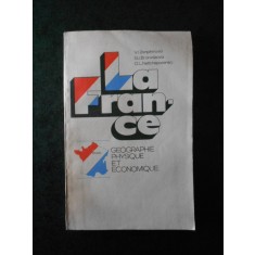 V. I. ZANPHIROVA - LA FRANCE. GEOGRAPHIE PHYSIQUE ET ECONOMIQUE (1979)