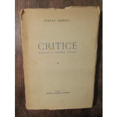 Critice. Realități și exigențe literare, vol. I - Ștefan Popescu (1947)