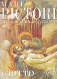 Cumpara ieftin Mari pictori. Viata, sursele de inspiratie si opera. Giotto di Bondone, nr. 31