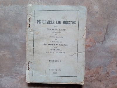 Tomas de Kempi - Pe urmele lui Hristos , 1925 foto
