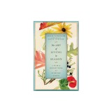 The Art of Living in Season: A Year of Reflections for Everyday Saints