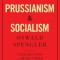 Prussianism and Socialism