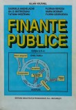 Carte Finante Publice Iulian Vacarel 1999 Editura Didactica si Pedagogica 750 Pagini Brosata Stiinte Economie Anticariat