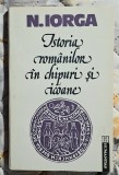 Istoria romanilor in chipuri si icoane - N. Iorga