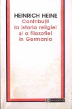 CONTRIBUTII LA ISTORIA RELIGIEI SI A FILOZOFIEI IN GERMANIA-H. HAINE-274663