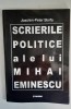 Scrieri Politice Mihai Eminescu - Joachim-Peter Storfa, Editura Paideia, 187 pagini - Carte Istorie