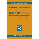 Ford&iacute;t&oacute;kalauz - Hogyan igazodjunk el az angol nyelvű jogi &eacute;s eur&oacute;pai uni&oacute;s sz&ouml;vegek &uacute;tvesztőj&eacute;ben? - M&eacute;sz&aacute;ros Andrea &Eacute;va