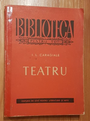 Teatru de I. L. Caragiale. Biblioteca pentru toti Nr. foto