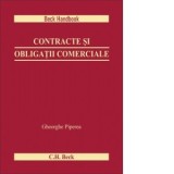 Contracte si obligatii comerciale - Gheorghe Piperea