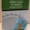ULTIMA IUBIRE LA TARIGRAD, INDREPTAR DE GHICIT - MILORAD PAVIC