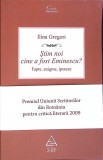 STIM NOI CINE A FOST EMINESCU? FAPTE, ENIGME, IPOTEZE-ILINA GREGORI-273508