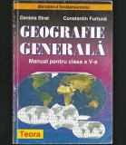 Cumpara ieftin GEOGRAFIE GENERALĂ - MANUAL CLASA A V-A - DANIELA STRAT, C. FURTUNĂ - TEORA, Clasa 5