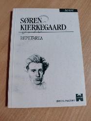 Scrieri III (Repetarea) - SOREN KIERKEGAARD foto
