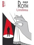Cumpara ieftin Umilirea (Top 10+)/Philip Roth