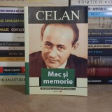 PAUL CELAN - MAC SI MEMORIE ( POEZIE ) , 2006 *