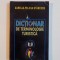 DICTIONAR DE TERMINOLOGIE TURISTICA de AURELIA - FELICIA STANCIOIU , 1999