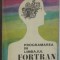 C. Cazacu, T. Jucan - Programarea in limbajul FORTRAN. Calculatorul Felix C-256 (vezi detalii pentru livrare in tara)