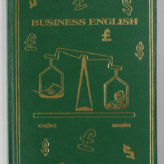 BUSINESS ENGLISH , editie de PETER BROWN ...CRISTINA STEFANESCU , 1996 , EDITURA PRIETENII CARTII