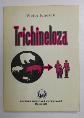 TRICHINELOZA de VICTOR IONESCU , 1995 foto