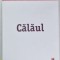 CALAUL de DANIEL COLE , 2019
