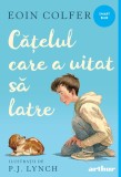 Cățelul care a uitat să latre | paperback - Eoin Colfer