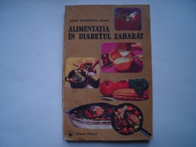 Alimentatia in diabetul zaharat - Ileana Serbanescu-Berar foto