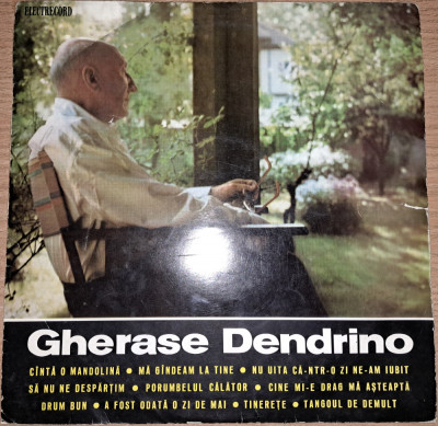 Disc vinil - Melodii De Gherase Dendrino-Electrecord- EDD 1147 foto