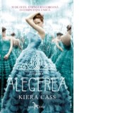 Alegerea. Cartea intai din seria Alegerea - Kiera Cass