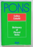 PONS , COLLINS COBUILD , DICTIONARY OF PHRASAL VERBS , 1990