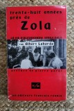 Trente-huit ann&eacute;es pr&egrave;s de Zola-Albert Laborde