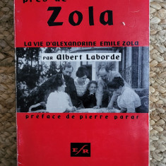 Trente-huit années près de Zola-Albert Laborde