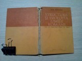 STRUCTURA SI EVOLUTIA LIMBII ROMANE (De al Origini pina la 1860) - Ion Coteanu - Editura Academiei, 1981, 244 p.
